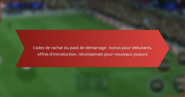 featured-image-codes-de-rachat-du-pack-de-demarrage-bonus-pour-debutants-offres-dintroduction-recompenses-pour-nouveau-joueurs
