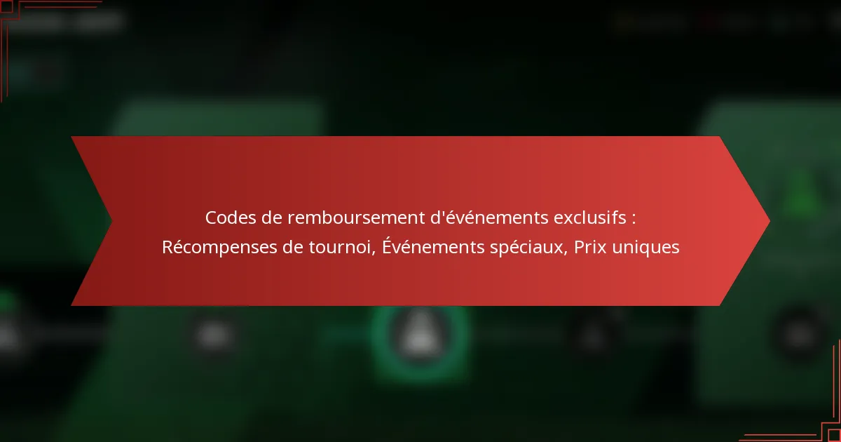 featured-image-codes-de-remboursement-devenements-eclusifs-recompenses-de-tournoi-evenements-speciau-pri-uniques